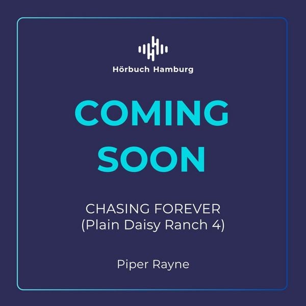 Chasing forever (Plain Daisy Ranch 4) - Piper Rayne, Audio, 9783844947762