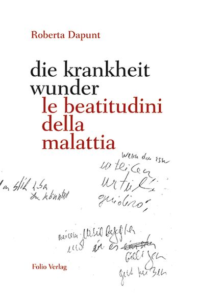 Produktbild: Die krankheit wunder / le beatitudini della malattia