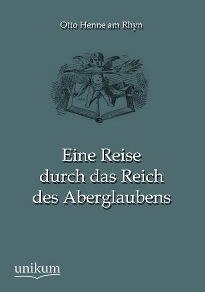 Produktbild: Henne Am Rhyn, O: Reise durch das Reich des Aberglaubens