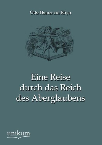 Produktbild: Henne Am Rhyn, O: Reise durch das Reich des Aberglaubens
