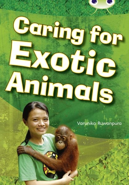 Produktbild: Bug Club Independent Non Fiction Year Two White A Caring for Exotic Animals