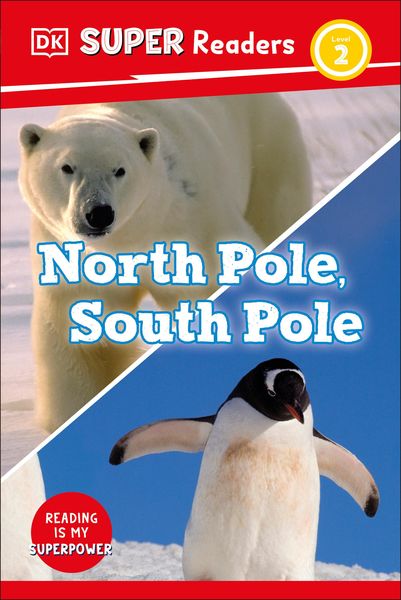 Produktbild: DK Super Readers Level 2 North Pole, South Pole