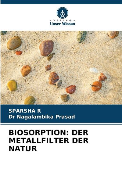 Produktbild: Biosorption: der Metallfilter der Natur