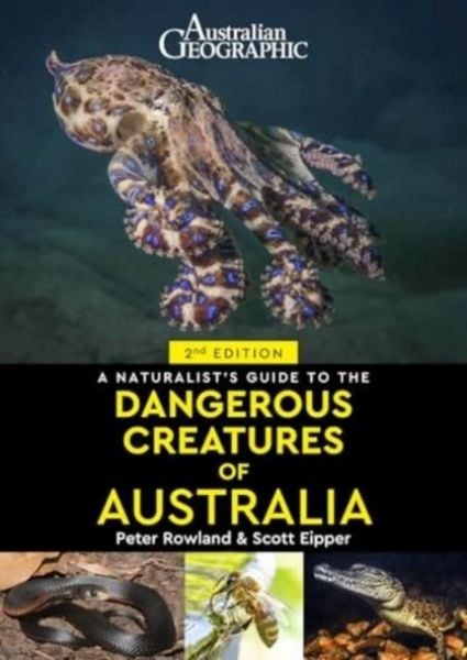 Produktbild: A Naturalist's Guide to Dangerous Creatures of Australia