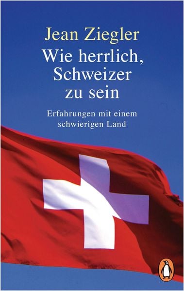 Produktbild: Wie herrlich, Schweizer zu sein
