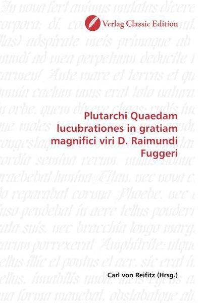Produktbild: Plutarchi Quaedam lucubrationes in gratiam magnifici viri D.