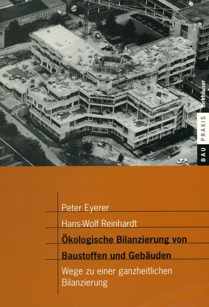 Produktbild: &Ouml;kologische Bilanzierung von Baustoffen und Geb&auml;uden
