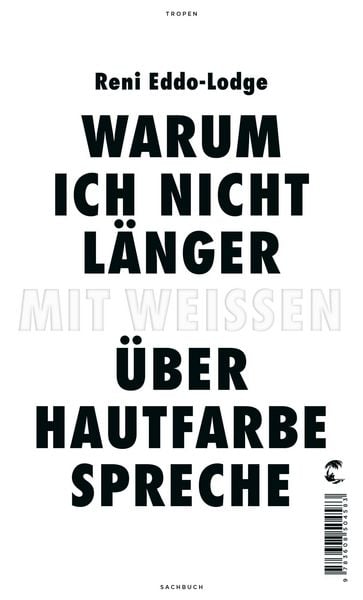 Produktbild: Warum ich nicht l&auml;nger mit Wei&szlig;en &uuml;ber Hautfarbe spreche