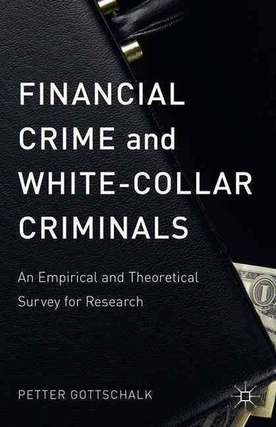 Produktbild: Gottschalk, P: Financial Crime and White-Collar Criminals
