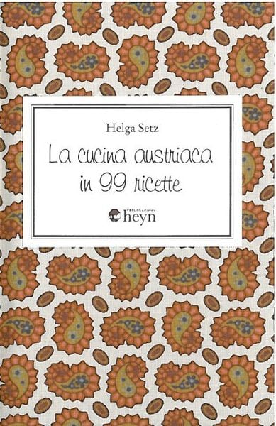 Produktbild: La cucina austriaca in 99 ricette