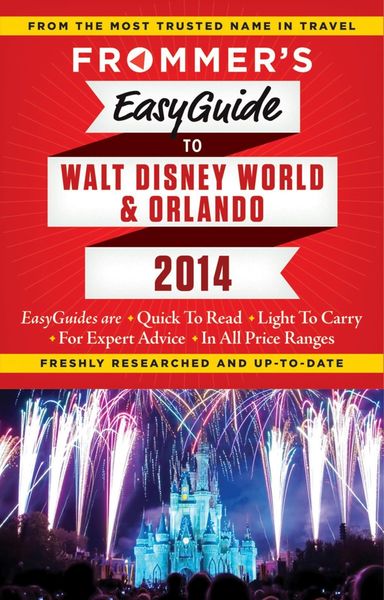 Produktbild: Frommer's EasyGuide to Walt Disney World and Orlando 2014
