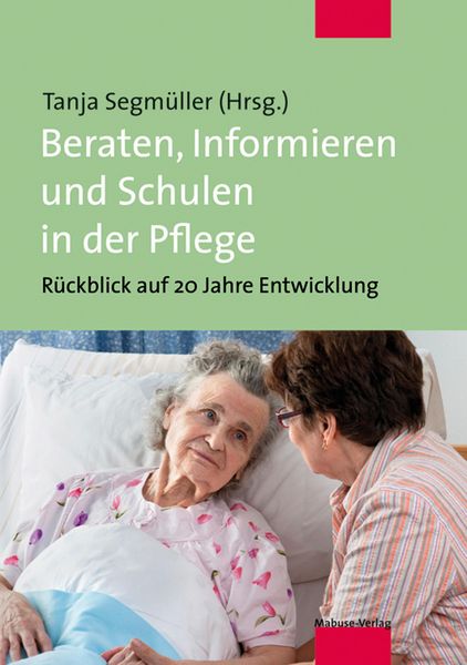 Produktbild: Beraten, Informieren und Schulen in der Pflege