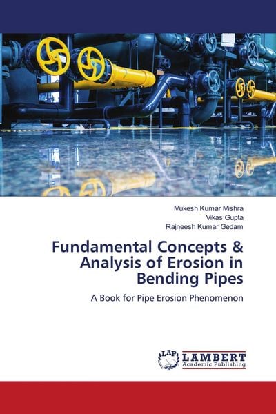 Produktbild: Fundamental Concepts & Analysis of Erosion in Bending Pipes