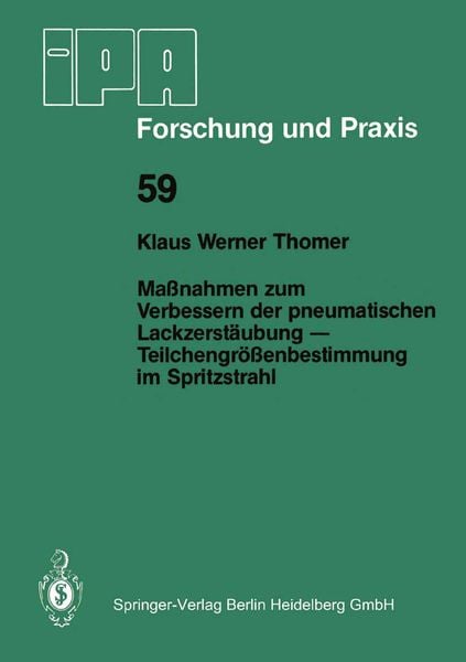 Produktbild: Ma&szlig;nahmen zum Verbessern der pneumatischen Lackzerst&auml;ubung &mdash; Teilchengr&ouml;&szlig;enbestimmung im Spritzstrahl