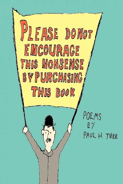 Produktbild: Please Do Not Encourage This Nonsense by Purchasing This Book