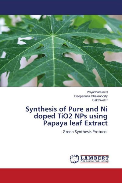 Produktbild: Synthesis of Pure and Ni doped TiO2 NPs using Papaya leaf Extract
