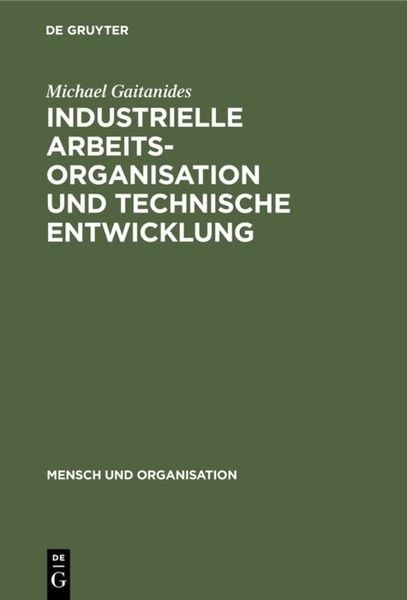Produktbild: Industrielle Arbeitsorganisation und technische Entwicklung