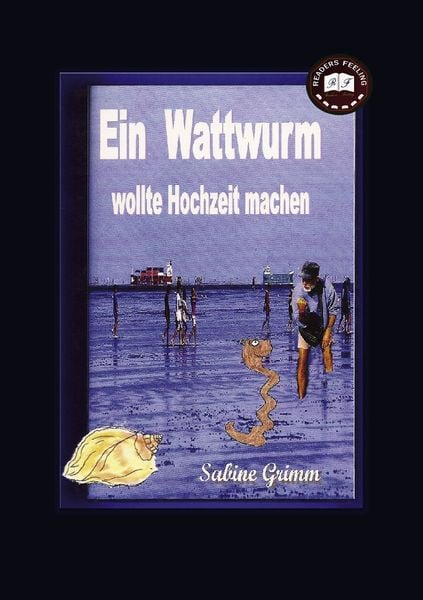 Produktbild: Ein Wattwurm wollte Hochzeit machen