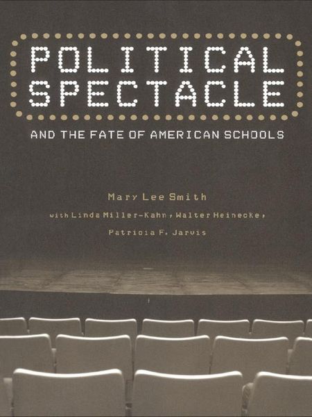 Produktbild: Political Spectacle and the Fate of American Schools