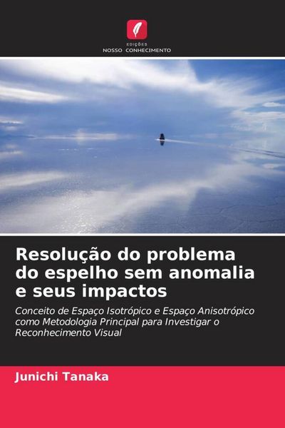Produktbild: Resolu&ccedil;&atilde;o do problema do espelho sem anomalia e seus impactos