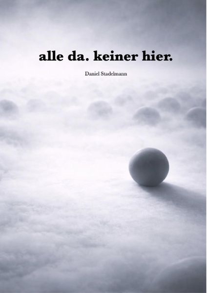 Produktbild: Alle da. keiner hier.