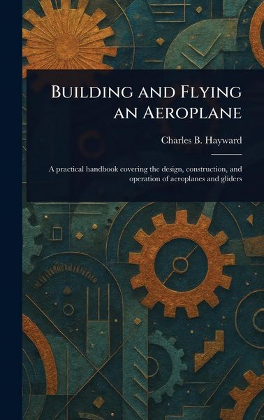 Produktbild: Building and Flying an Aeroplane