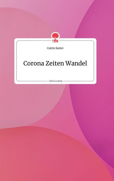 Produktbild: Corona Zeiten Wandel. Life is a Story - story.one