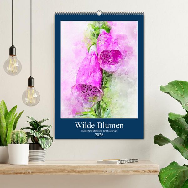 Produktbild: Wilde Blumen - Illustrierter Bl&uuml;tenzauber der Pflanzenwelt (Wandkalender 2026 DIN A2 hoch), CALVENDO Monatskalender