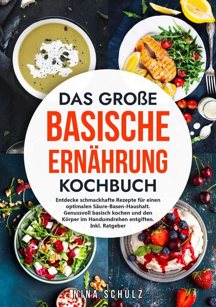 Produktbild: Das gro&szlig;e Basische Ern&auml;hrung Kochbuch