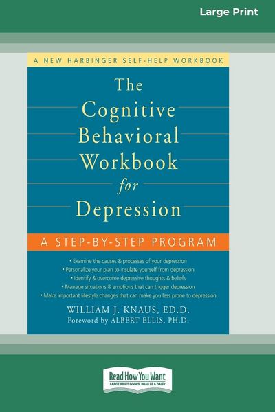 Produktbild: The Cognitive Behavioral Workbook for Depression (16pt Large Print Edition)