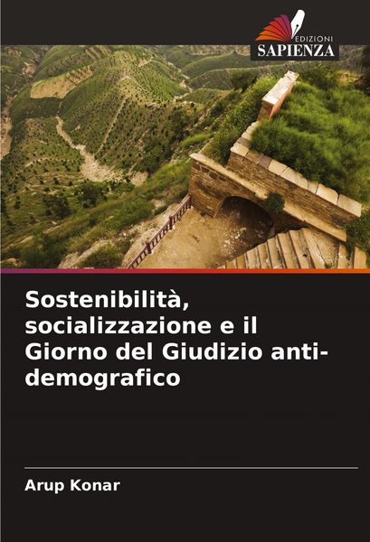 Produktbild: Sostenibilit&agrave;, socializzazione e il Giorno del Giudizio anti-demografico