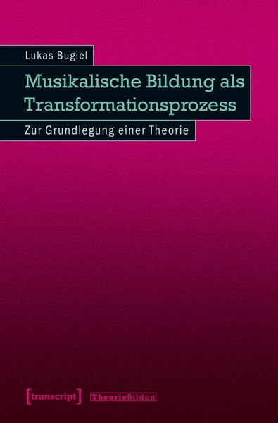 Produktbild: Musikalische Bildung als Transformationsprozess