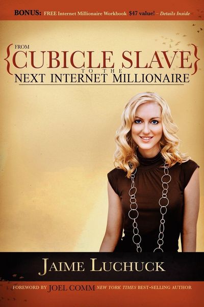 Produktbild: From Cubicle Slave to the Next Internet Millionaire