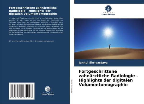 Fortgeschrittene zahnärztliche Radiologie - Highlights der digitalen Volumentomographie, Taschenbuch von Janhvi Shrivastava, Verlag Unser Wissen,
