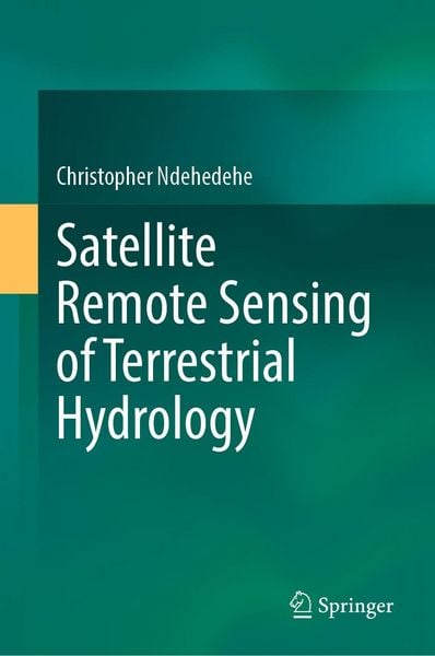 Produktbild: Satellite Remote Sensing of Terrestrial Hydrology