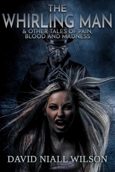 Produktbild: The Whirling Man & Other Tales of Pain, Blood, and Madness