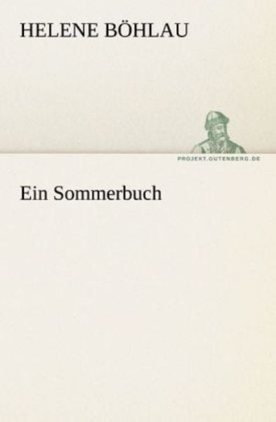 Ein Sommerbuch, Taschenbuch von Helene Böhlau, Tredition, 9783842417458