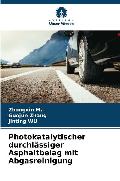 Produktbild: Photokatalytischer durchl&auml;ssiger Asphaltbelag mit Abgasreinigung