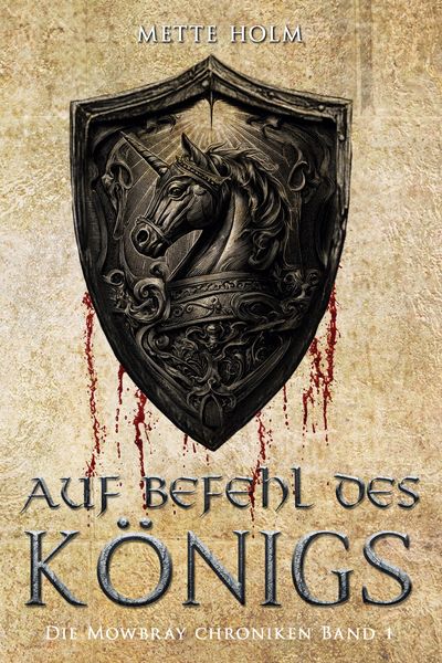 Produktbild: Die Mowbray-Chroniken &ndash; Band 1