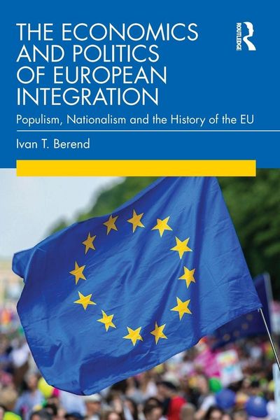 Produktbild: The Economics and Politics of European Integration