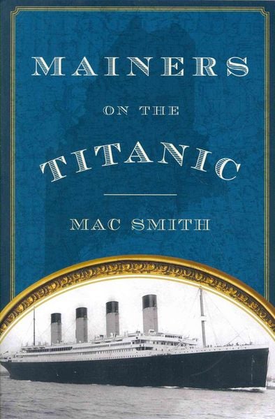 Produktbild: Mainers on the Titanic