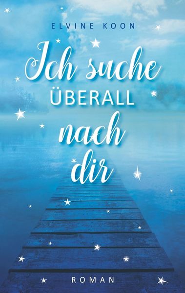 Produktbild: Ich suche &uuml;berall nach dir