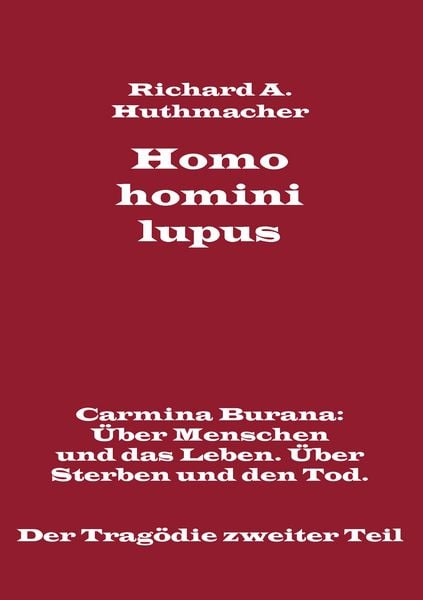 Produktbild: Homo homini lupus. Der Trag&ouml;die zweiter Teil