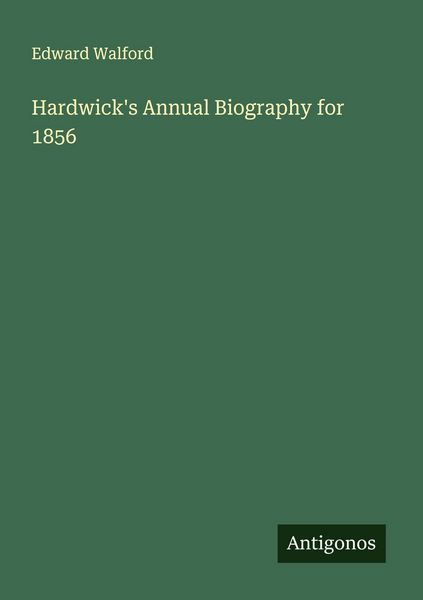 Produktbild: Hardwick's Annual Biography for 1856