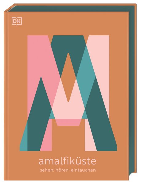 Produktbild: Amalfik&uuml;ste: Sehen. H&ouml;ren. Eintauchen