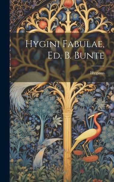 Produktbild: Hygini Fabulae, Ed. B. Bunte