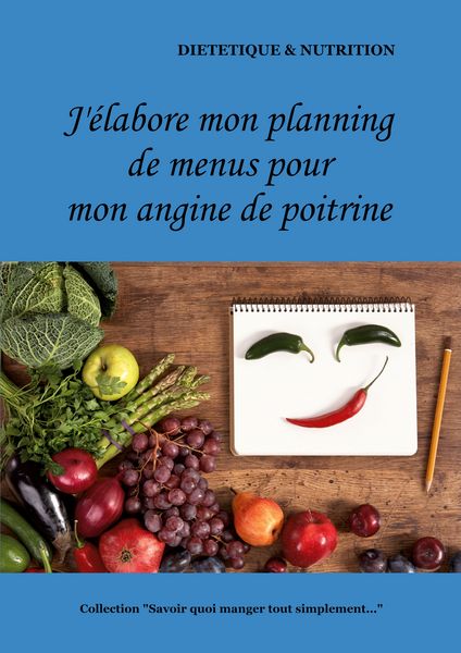 Produktbild: J'&eacute;labore mon planning de menus pour mon angine de poitrine