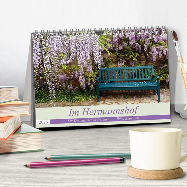 Produktbild: Im Hermannshof - Ein Traumgarten in Weinheim (Tischkalender 2026 DIN A5 quer), CALVENDO Monatskalender