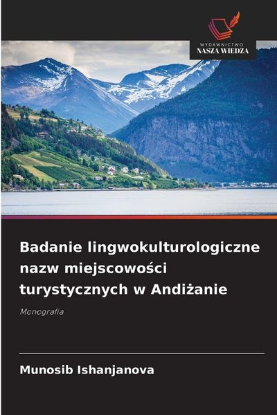 Produktbild: Badanie lingwokulturologiczne nazw miejscowo&iquest;ci turystycznych w Andi&iquest;anie