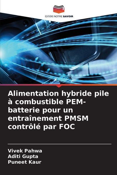 Produktbild: Alimentation hybride pile &agrave; combustible PEM-batterie pour un entra&icirc;nement PMSM contr&ocirc;l&eacute; par FOC